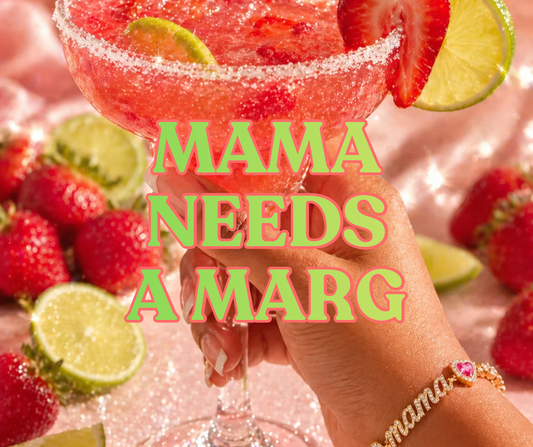 Mama Needs A Marg | Multi-Use Air Freshener